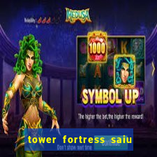 tower fortress saiu da play store